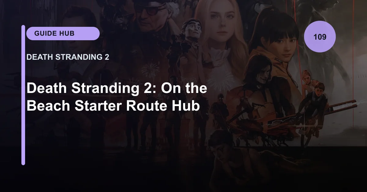 Death Stranding Starter Route Hub